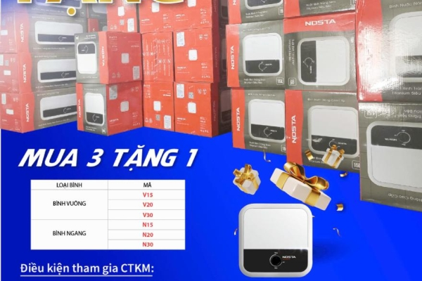 CTKM MUA 3 TẶNG 1 MÁY NƯỚC NÓNG NOSTA